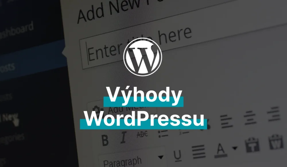 7 důvodů, proč si vybrat WordPress pro váš web